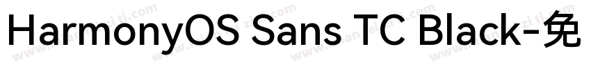 HarmonyOS Sans TC Black字体转换